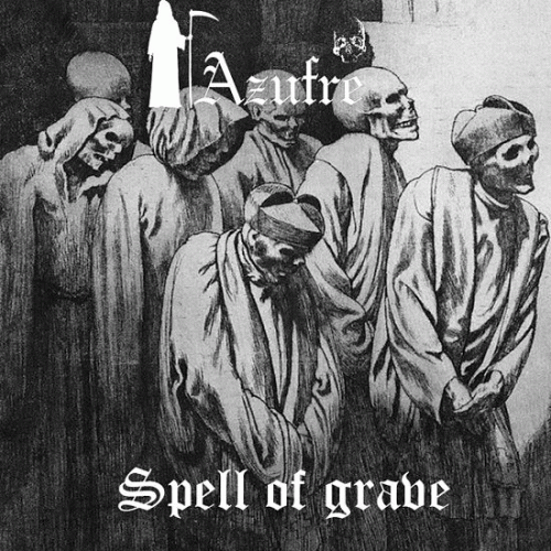 Azufre (CHL) : Spell of Grave